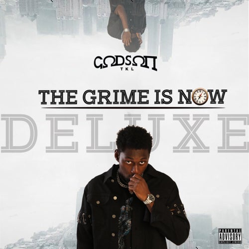 The Grime Is Now (Deluxe)