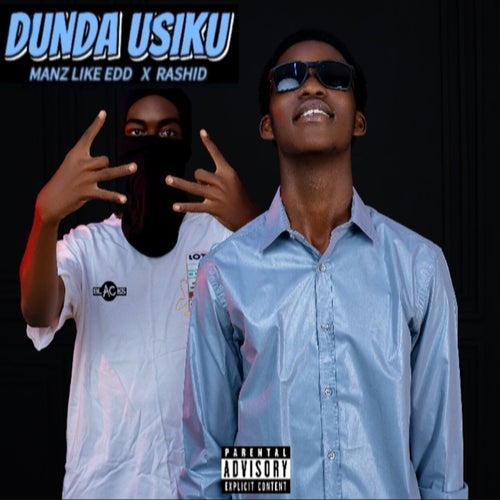 DUNDA USIKU (feat. RASHID BLACKS)