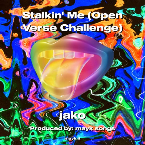 Stalkin Me (Open Verse Challenge)