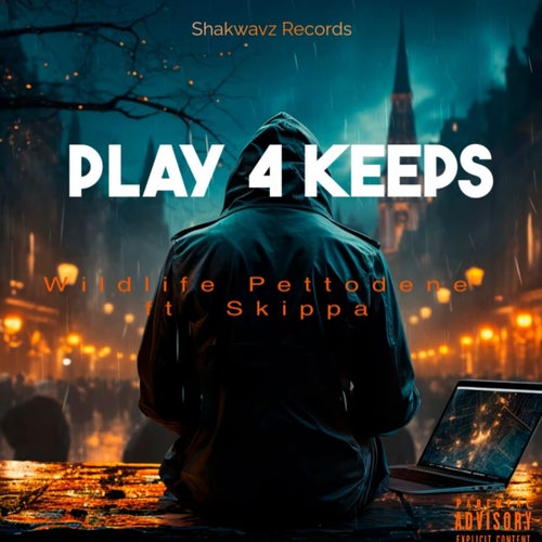 Play 4 keeps