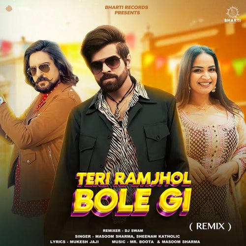 Teri Ramjhol Bole Gi (Remix)