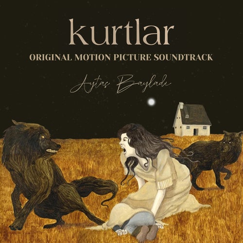 Kurtlar (Original Motion Picture Soundtrack)