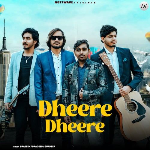 Dheere Dheere