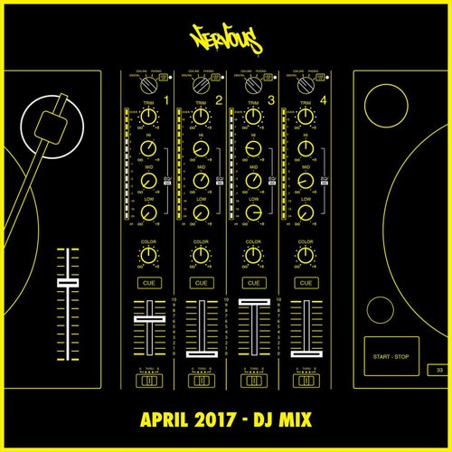Nervous April 2017 (DJ Mix)