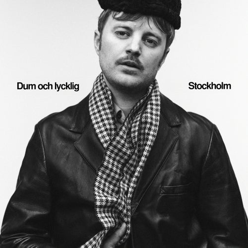 Dum och lycklig