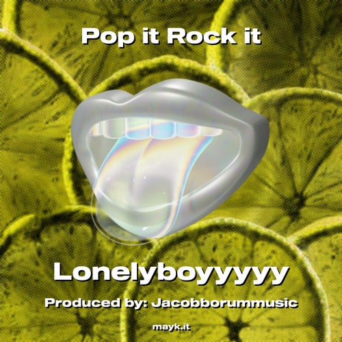 Pop it Rock it