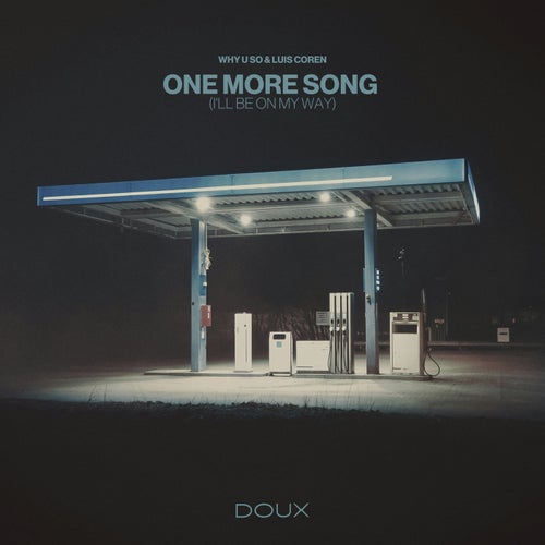 One More Song (I'll Be On My Way)