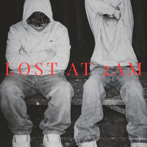 Lost at 2AM