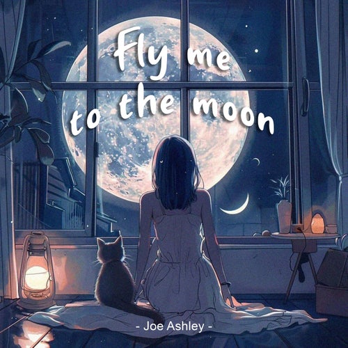 Fly Me To The Moon