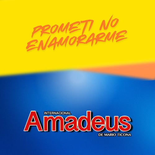 Prometí No Enamorarme