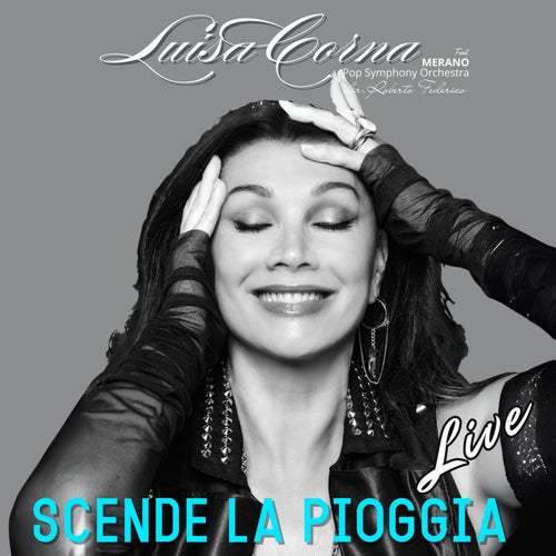 Scende la pioggia (feat. Merano Pop Symphony Orchestra & Roberto Federico) (Live)