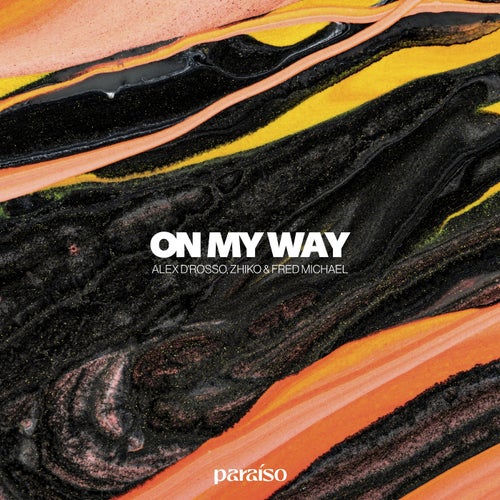 On My Way