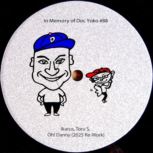 In Memory of DOC YOKO #88 : Oh! Danny (2025 Re-Work)