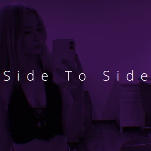 Side To Side - Speed