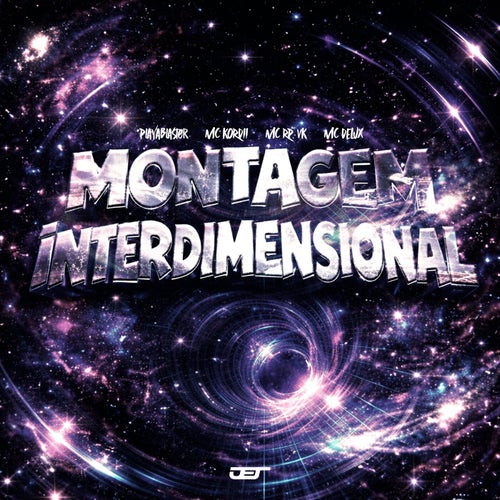 MONTAGEM İNTERDIMENSIONAL (Versions)