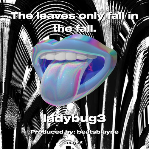 The leaves only fall in the fall.