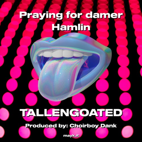 Praying for damer Hamlin