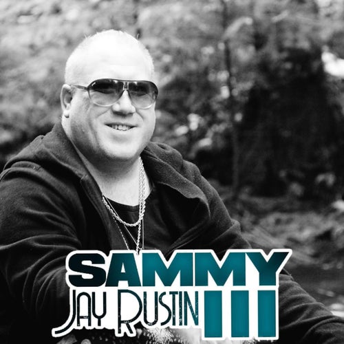 Sammy Jay Rustin III Profile