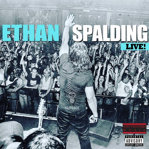 Ethan Spalding Live