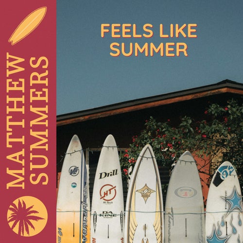 Feels Like Summer