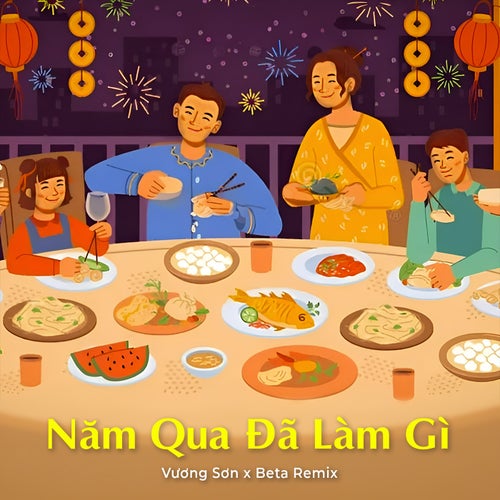 Năm Qua Ta Đã Làm Gì (Remix)