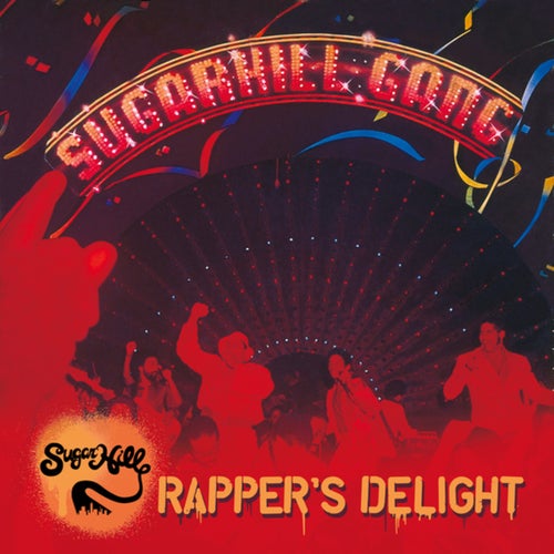 Rapper's Delight (Radio Edit)