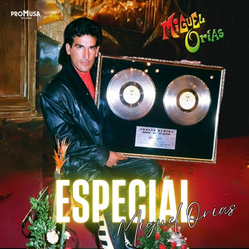 Especial Miguel Orías