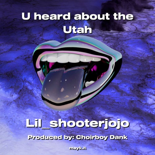 U heard about the Utah