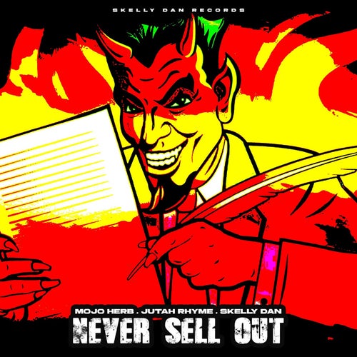 Never Sell Out
