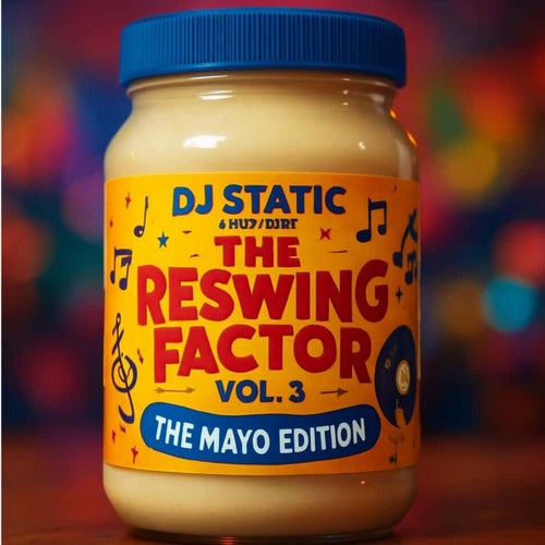 The Re-Swing Factor Vol.3 (The Mayo Edition)