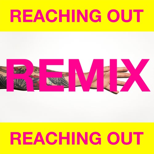 Reaching Out (Hugel Remix (Extended))