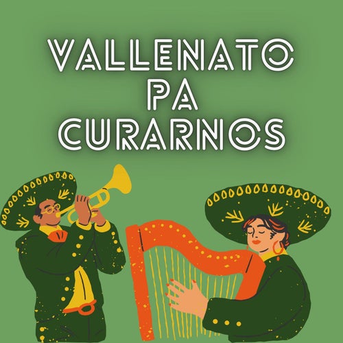 Vallenato pa curarnos