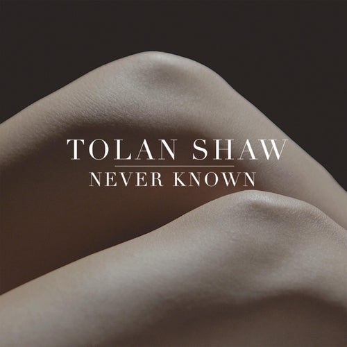 Never Known