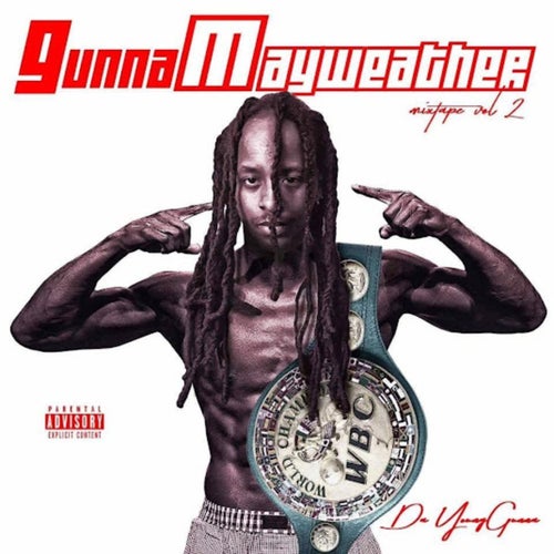 Gunna Mayweather 2
