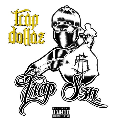 Trap Dollaz