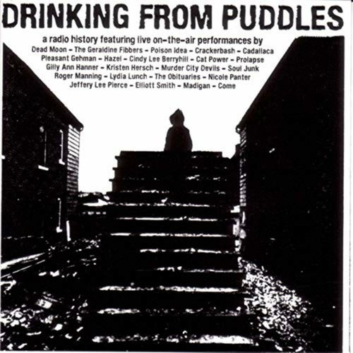Drinking From Puddles: A Radio History