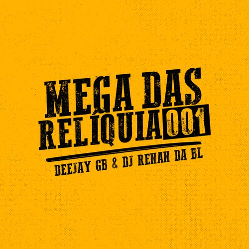 Mega das Reliquias 001