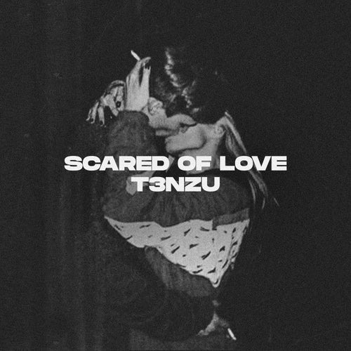 Scared of Love