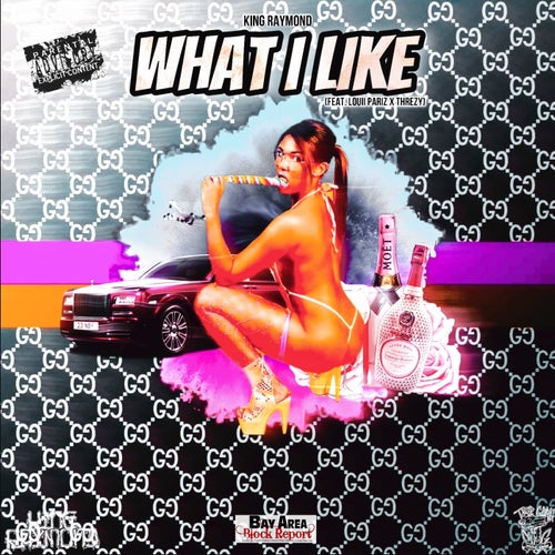 What I Like (feat. Louii Pariz & Threzy)