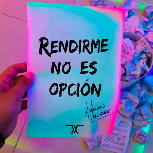 Rendirme no es opción
