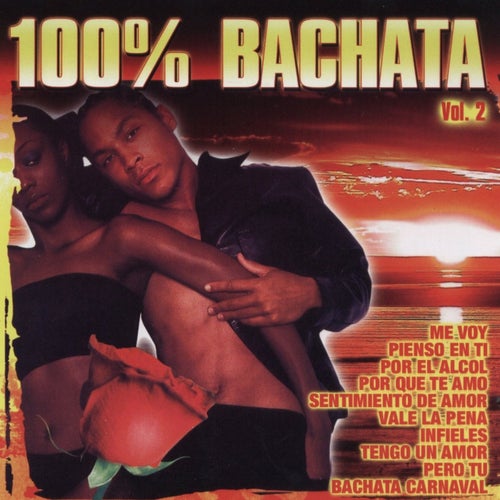 100 Bachata Vol. 2