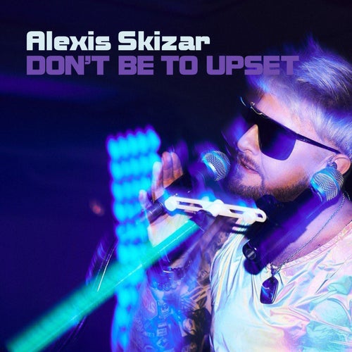 Don't Be To Upset