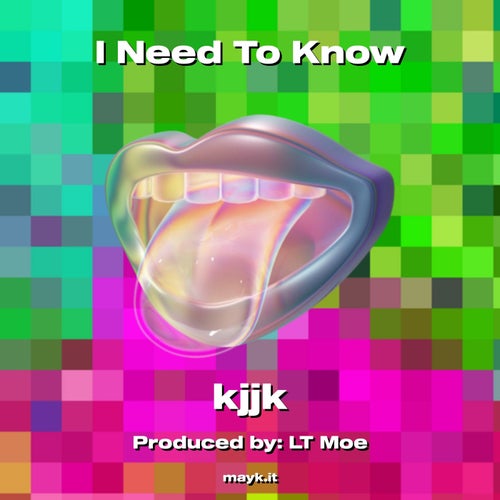 I Need To Know