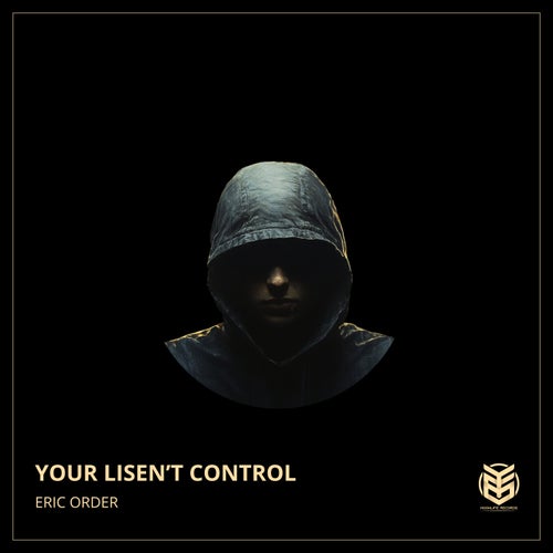 Your Lisen't Control