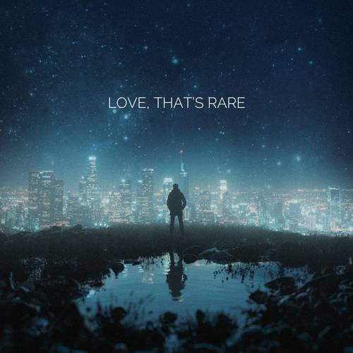 Love, That's Rare