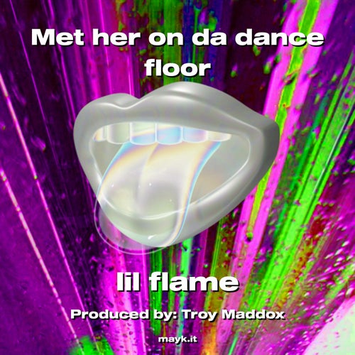 Met her on da dance floor