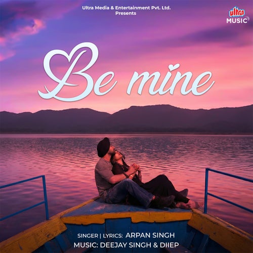 Be Mine