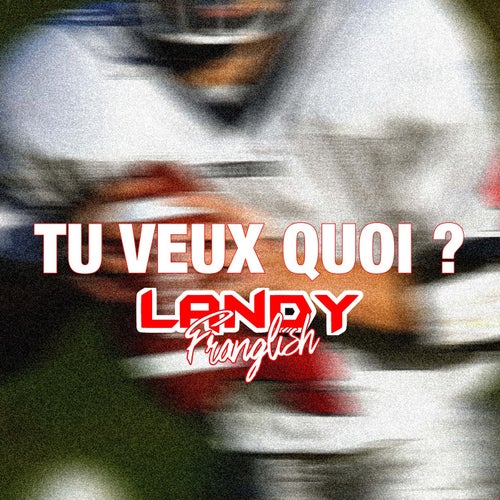 Tu veux quoi
