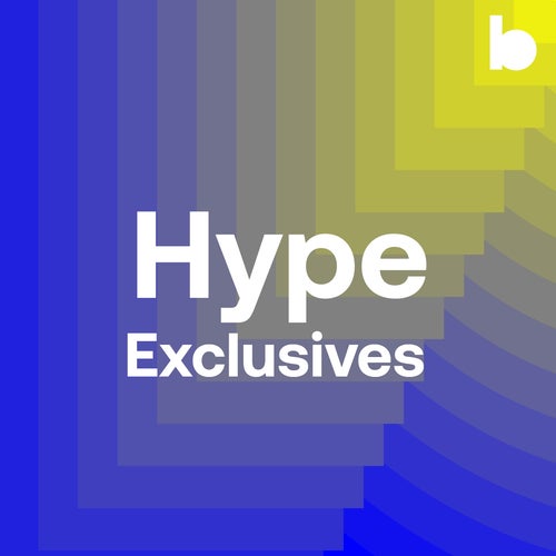 Hype Exclusives playlist
