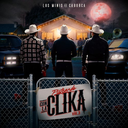 Pisteando con la Clika Vol.3 (En Vivo)